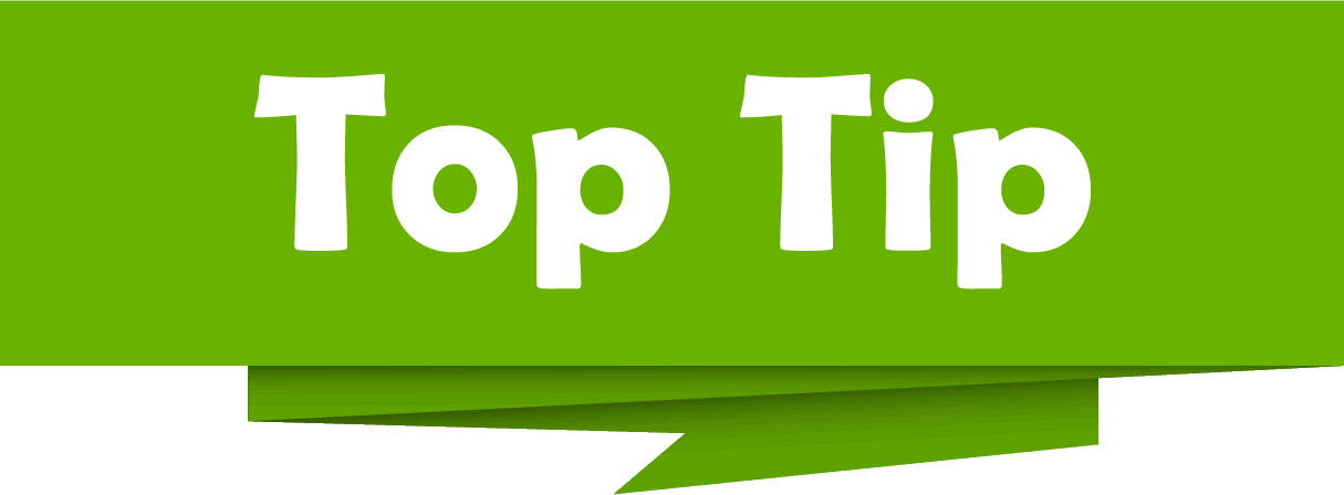 Top Tip